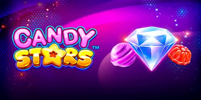 Cara Praktis Slot Candy Stars Agar Maxwin Cepat