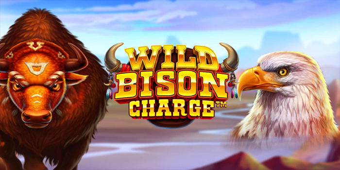 Tips Ampuh Dapatkan Jackpot Besar Bermain Slot Mania Bison Charge